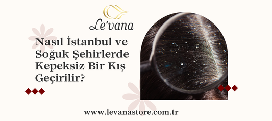 İstanbul ve Ankara’da kış aylarında kepek sorunu yaşayanlar için doğal saç bakım önerileri.